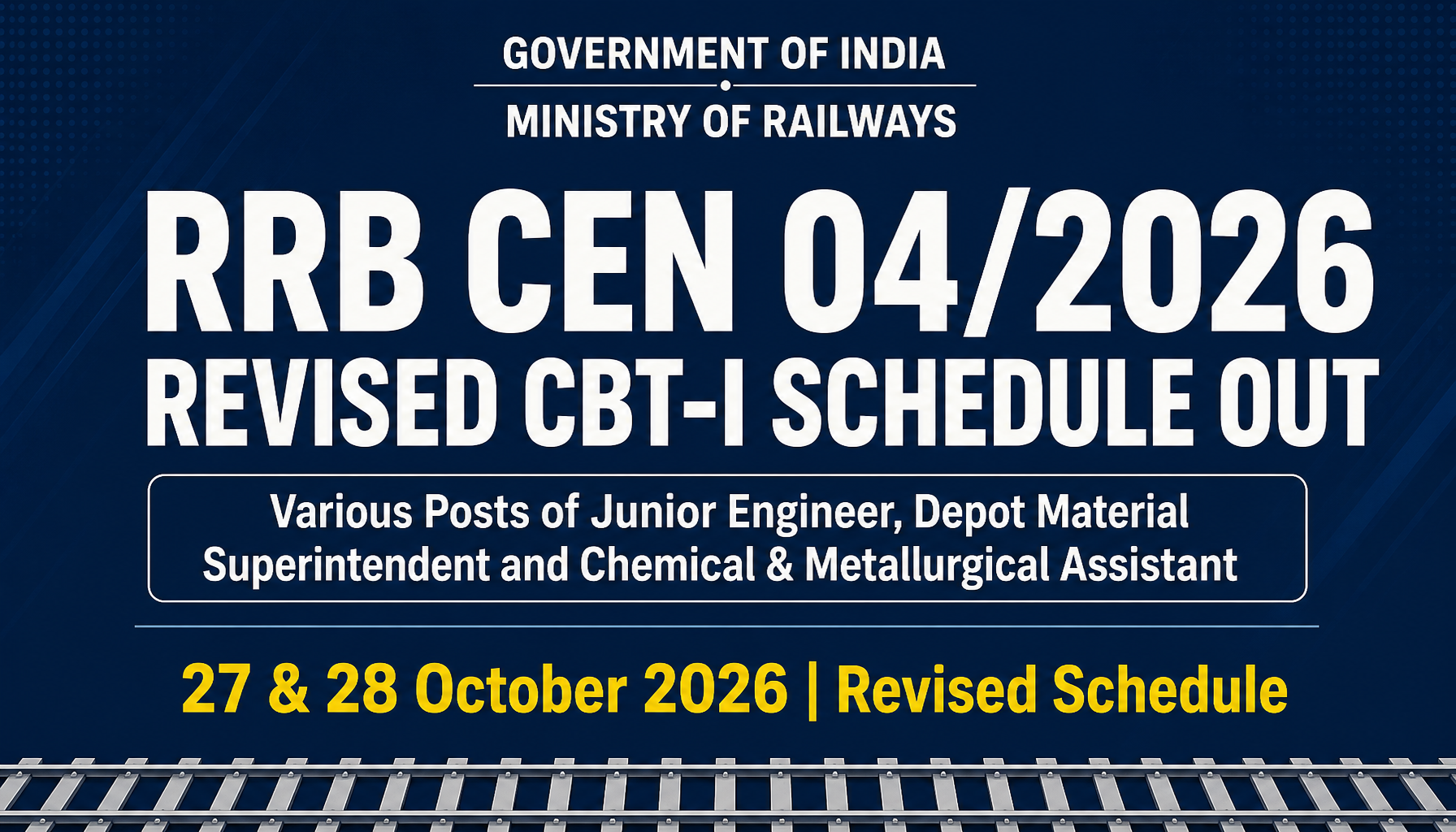 RRB JE Exam Date 2026: CBT-I on 27 & 28 October, Revised Schedule